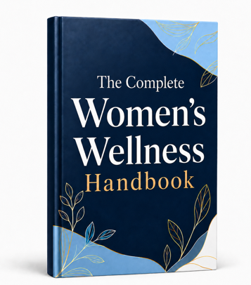 The Complete Women's Wellness Handbook